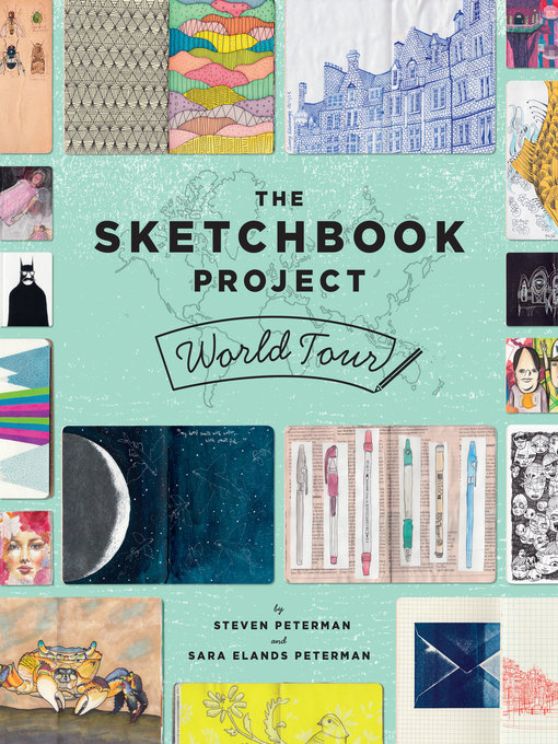 Title details for The Sketchbook Project World Tour by Steven Peterman - Available